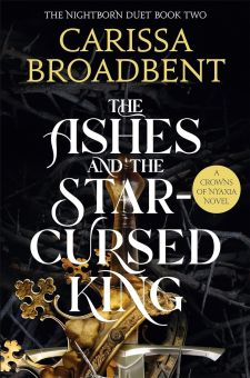 The ashes and the star-cursed king (Crowns of Nyaxia series #2)