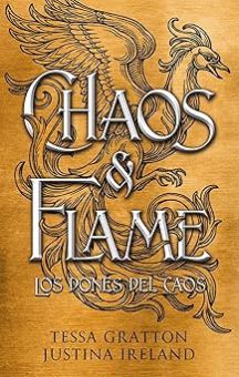 Chaos & Flame: Los dones del caos