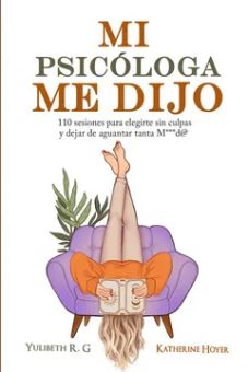 Mi psic&oacute;loga me dijo