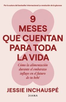 9 Meses que cuentan para toda la vida.