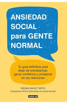 Ansiedad social para gente normal