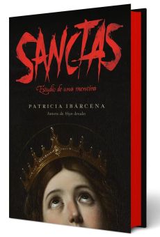 Sanctas: Estudio de una mentira