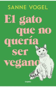 El gato que no quer&iacute;a ser vegano