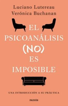 El psicoan&aacute;lisis (no) es imposible