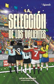 La selecci&oacute;n de los valientes