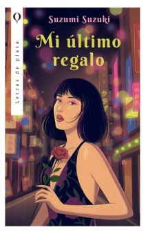 Mi &uacute;ltimo regalo