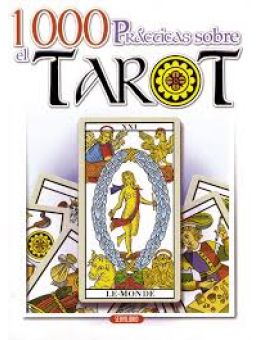 1000 Practicas Sobre El Tarot