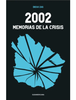 2002 Memorias de la crisis