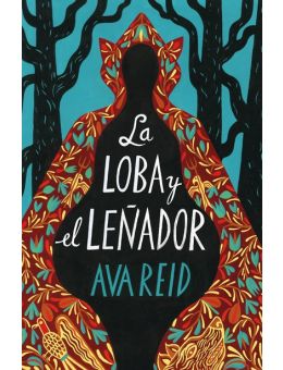 La Loba Y El Leñador