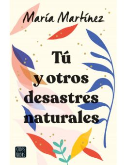 Tú y otros desastres naturales