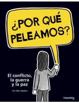 ¿Por qué peleamos?