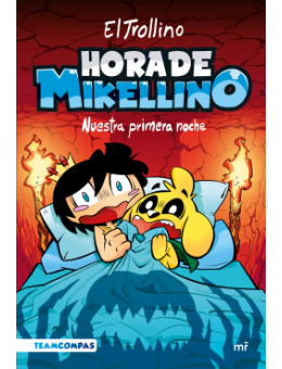 Hora de Mikellino. Nuestra primera noche