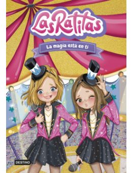 Las Ratitas 10. La magia está en ti