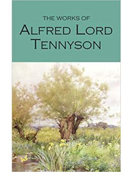 The Works of Alfred Lord Tennyson