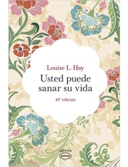 Usted puede sanar su vida