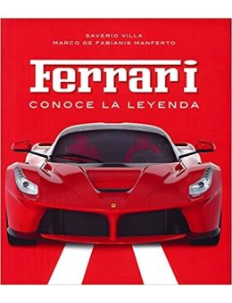 Ferrari. Conoce la leyenda