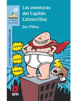 Las aventuras del Capitán Calzoncillos