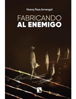 Fabricando al enemigo