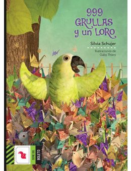 999 grullas y un loro