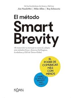 El método Smart Brevity