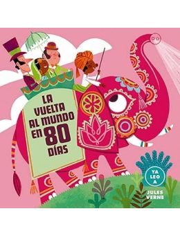 La vuelta al mundo en 80 días (Ya leo a...)