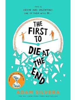The First to Die at the End