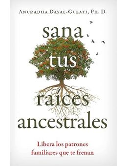 Sana tus raíces ancestrales