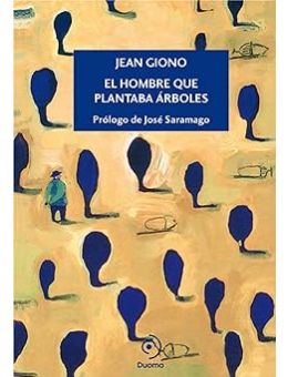 El hombre que plantaba arboles
