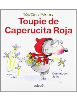 TOUPIE de Caperucita Roja