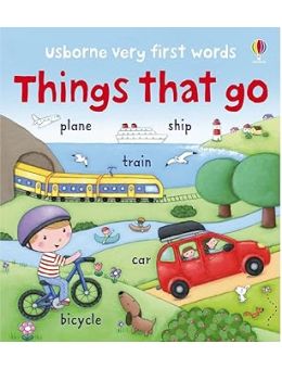 Very First Words Things That Go