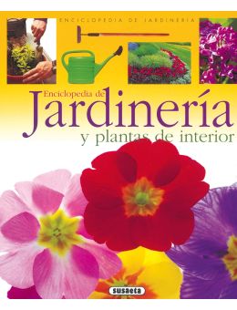 Enciclopedia de jardinería y plantas de interior