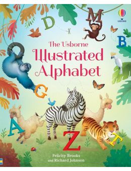 The Usborne Illustrated Alphabet