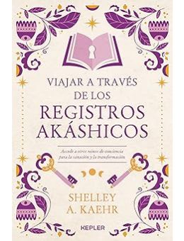 Viajar a través de los Registros Akáshicos 