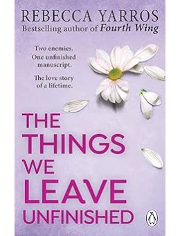 The Things We Leave Unfinished