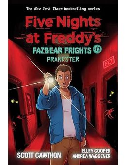 Prankster: An AFK Book (Five Nights at Freddy’s: Fazbear Frights #11)