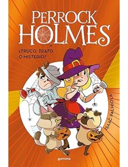 Perrock Holmes - ¿Truco, trato o misterio?