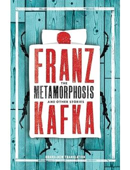 The metamorphosis and other stories