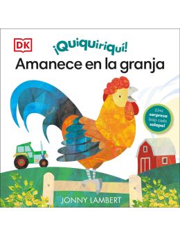 ¡Quiquiriquí! Amanece en la granja