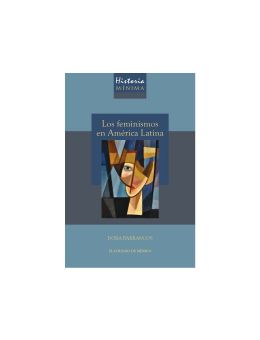  LOS FEMINISMOS EN AMERICA LATINA