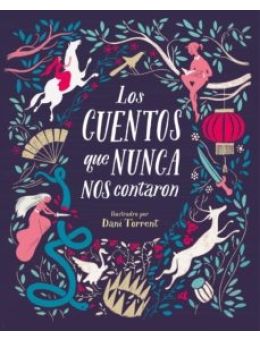 LOS CUENTOS QUE NUNCA NOS CONTARON