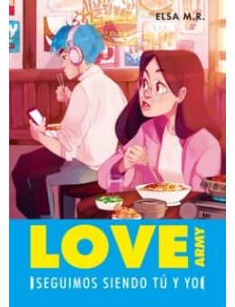 SEGUIMOS SIENDO TÚ Y YO (LOVE ARMY 2)