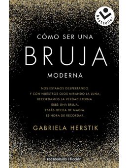  COMO SER UNA BRUJA MODERNA