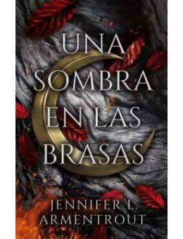Una Sombra En Las Brasas