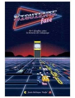 SIGUIENTE FASE: PREGUNTAS Y RESPUESTAS ACERCA DE LA HISTORIA DE LOS VIDEOJUEGOS