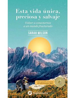 Esta vida única, preciosa y salvaje