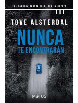 Nunca te encontrarán