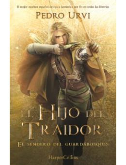 El hijo del traidor (El sendero del guardabosques 1)