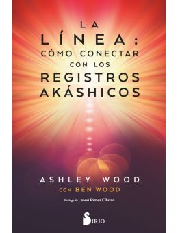 La línea : cómo conectar con los registros akashicos
