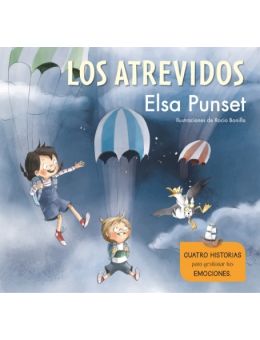 Los Atrevidos: Cuatro historias para gestionar tus emociones