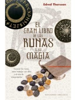 EL GRAN LIBRO DE LAS RUNAS Y SU MAGIA